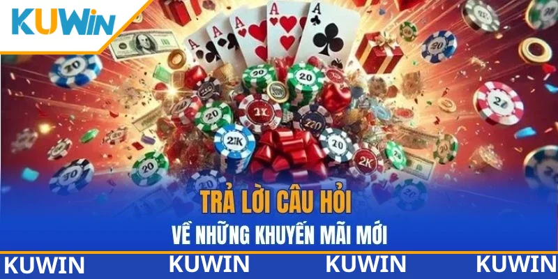 Trả lời câu hỏi về những khuyến mãi mới