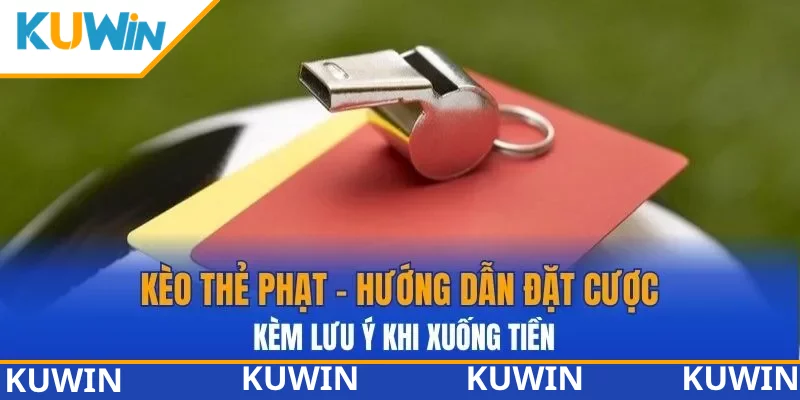 kèo thẻ phạt