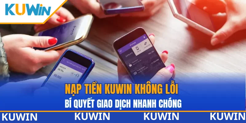 nạp tiền KUWIN