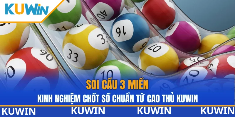 soi cầu 3 miền